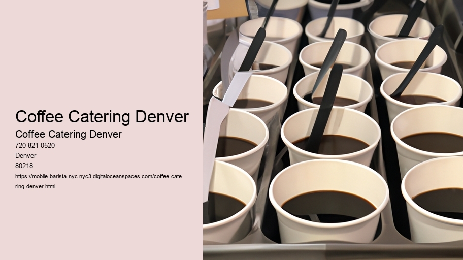 Coffee Catering Denver